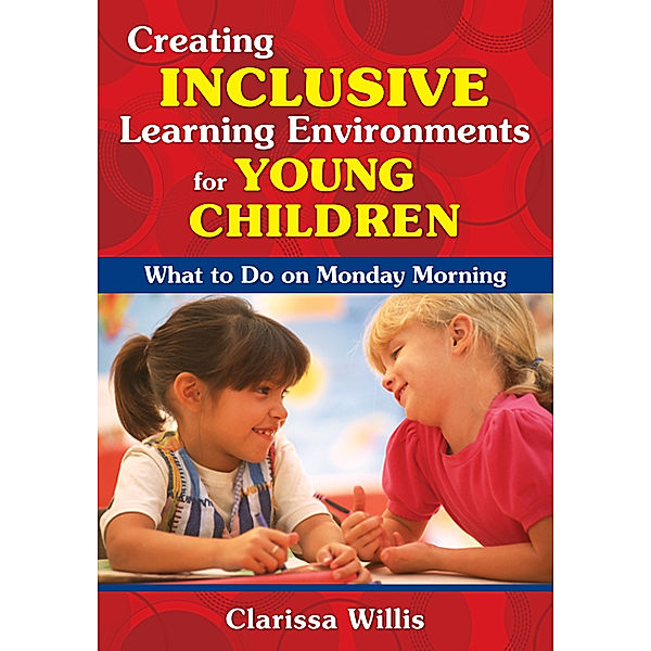 Creating Inclusive Learning Environments for Young Children, Clarissa Willis