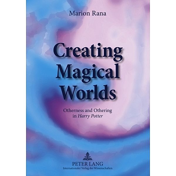 Creating Magical Worlds, Marion Rana