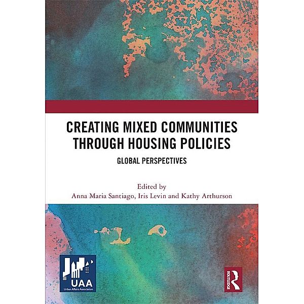 Creating Mixed Communities through Housing Policies