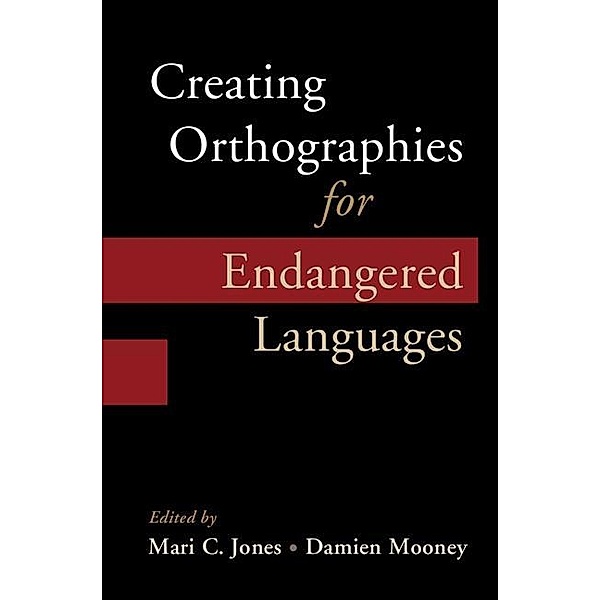 Creating Orthographies for Endangered Languages