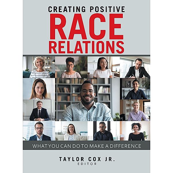 Creating Positive Race Relations, Taylor Cox Jr.