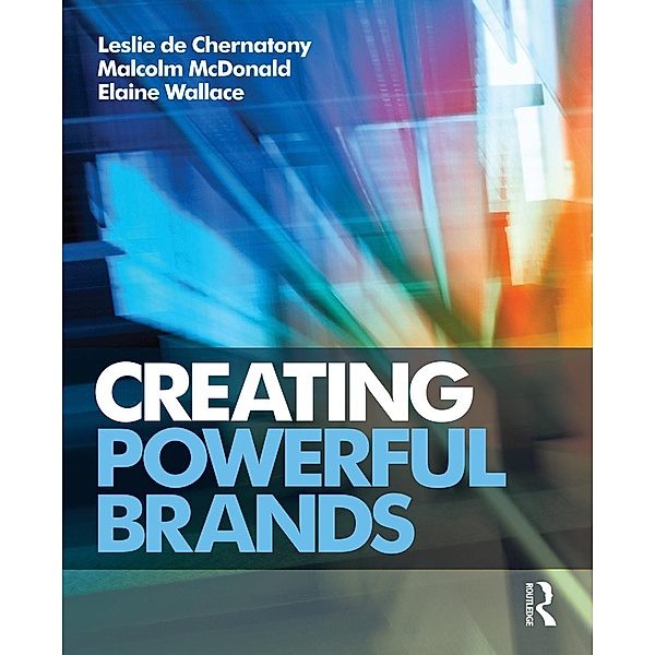 Creating Powerful Brands, Leslie de Chernatony
