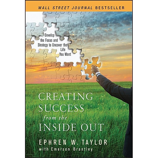 Creating Success from the Inside Out, Ephren W. Taylor, Emerson Brantley