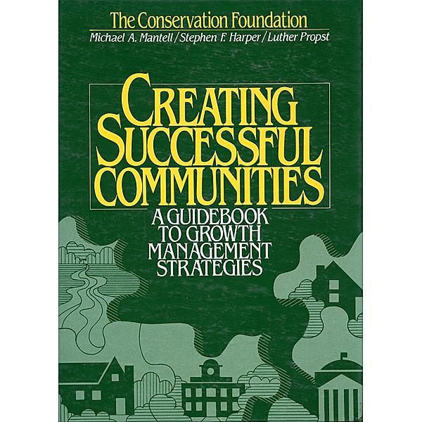 Creating Successful Communities, Luther Propst