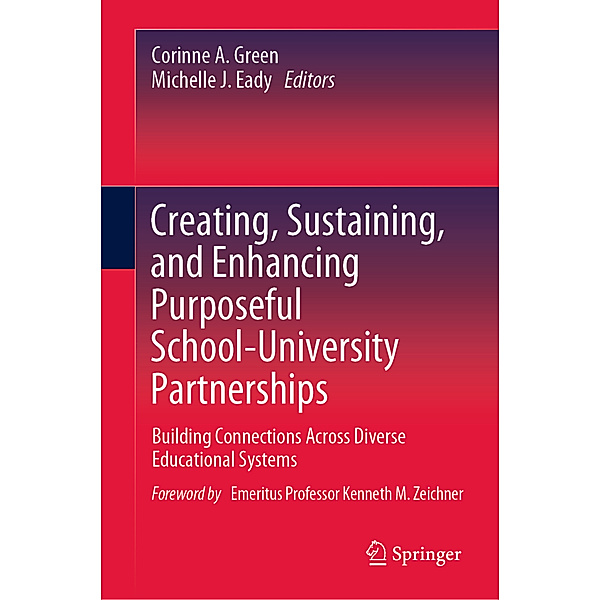 Creating, Sustaining, and Enhancing Purposeful School-University Partnerships