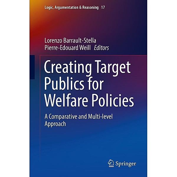 Creating Target Publics for Welfare Policies / Logic, Argumentation & Reasoning Bd.17