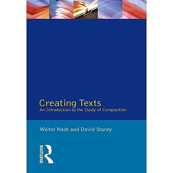 Creating Texts, Walter Nash, David Stacey