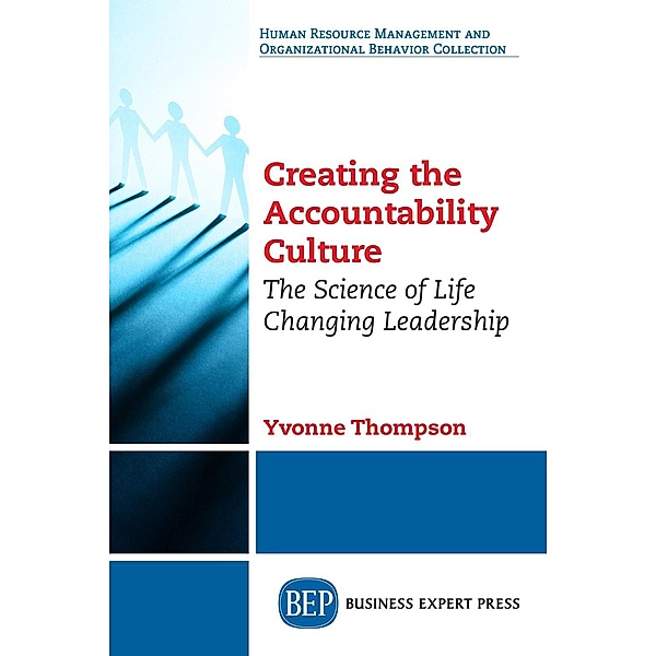 Creating the Accountability Culture, Yvonne Thompson