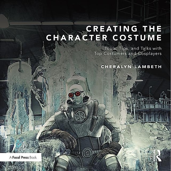 Creating the Character Costume, Cheralyn Lambeth