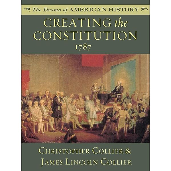 Creating the Constitution, Christopher Collier
