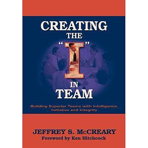 Creating the I in Team / Sunstone Press, Jeffrey S. Mccreary