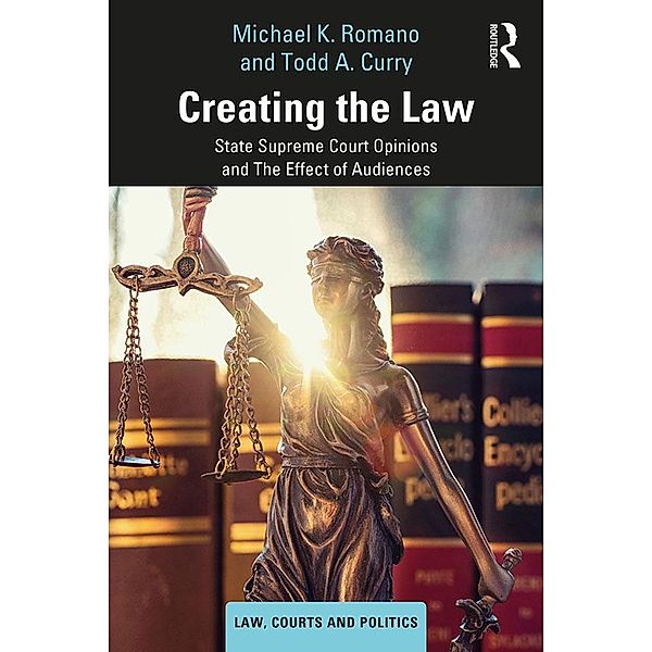 Creating the Law, Michael K. Romano, Todd A. Curry