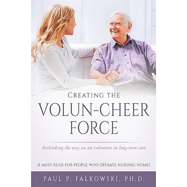 Creating the Volun-Cheer Force, Paul P. Falkowski