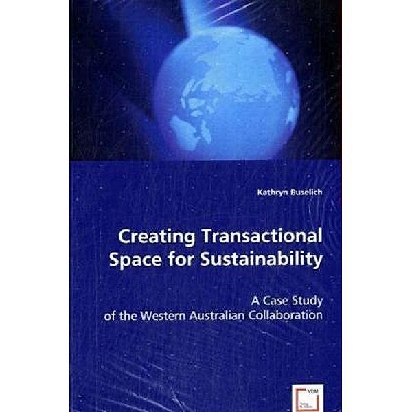 Creating Transactional Space for Sustainability, Kathryn Buselich