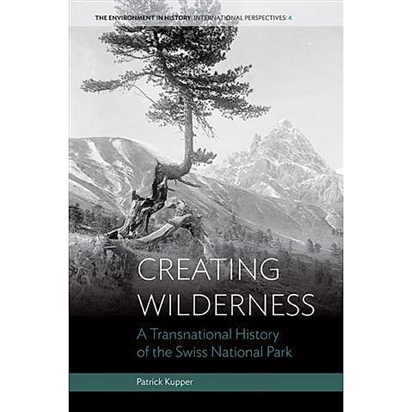Creating Wilderness, Patrick Kupper