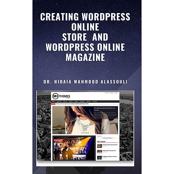 Creating Wordpress Online Store and Wordpress Online Magazine, Hidaia Mahmood Alassouli