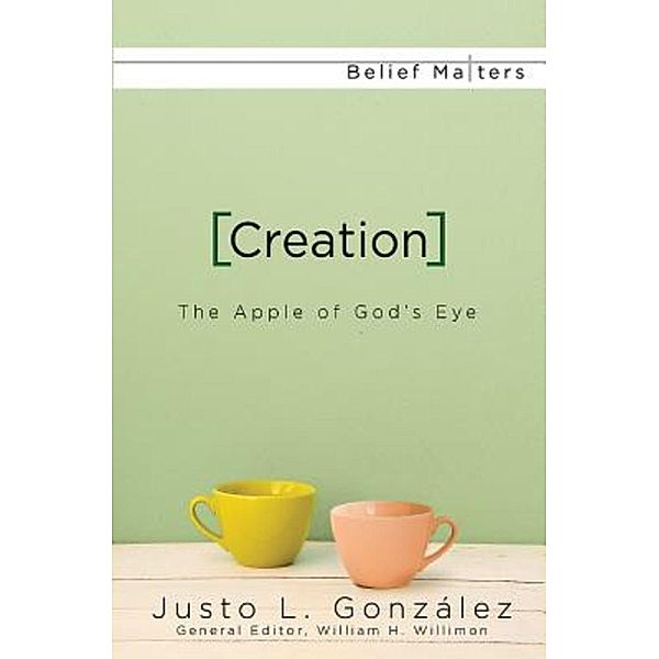 Creation, Justo L. Gonzalez