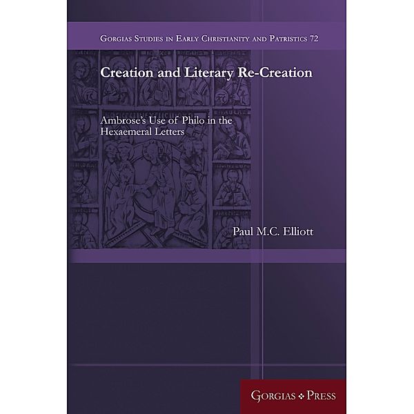 Creation and Literary Re-Creation, Paul Elliott