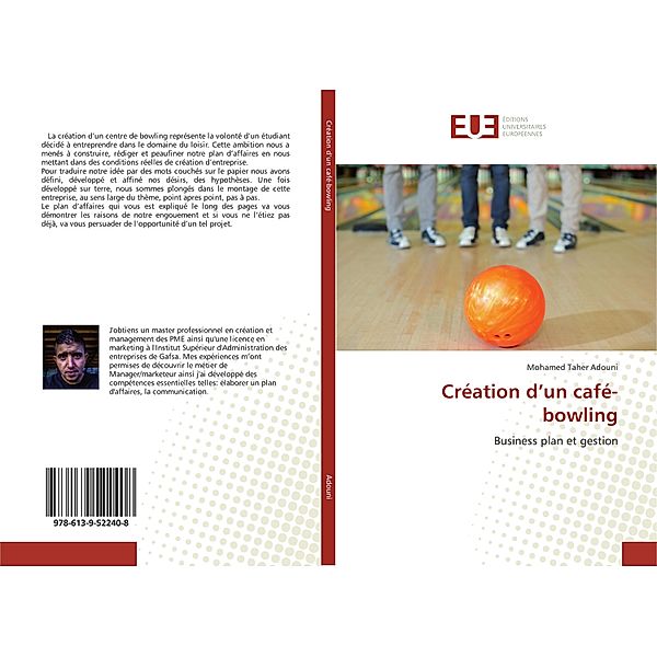 Création d'un café-bowling, Mohamed Taher Adouni