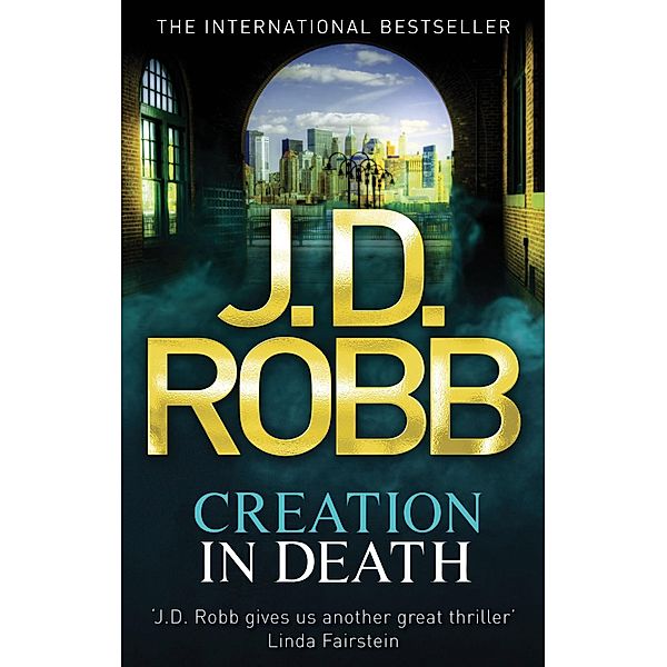 Creation In Death / In Death Bd.25, J. D. Robb