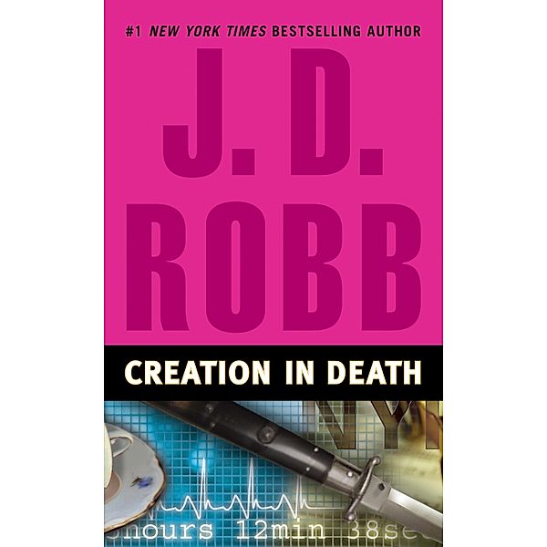 Creation in Death / In Death Bd.25, J. D. Robb
