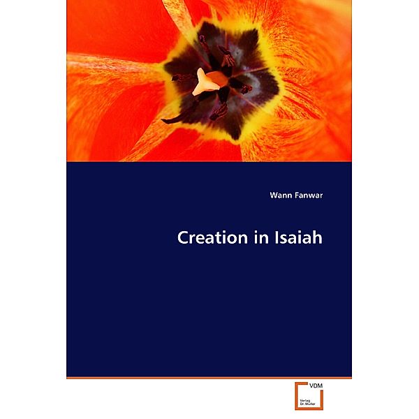 Creation in Isaiah, Wann Fanwar