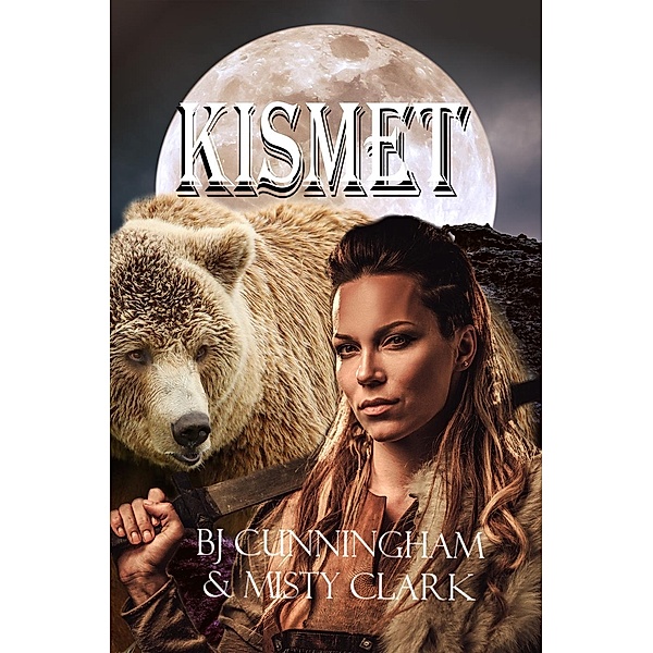 Creation Inc Series: Kismet (Creation Inc Series, #2), Bj Cunningham, Misty Clark