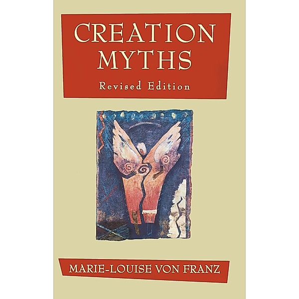 Creation Myths, Marie-Louise von Franz