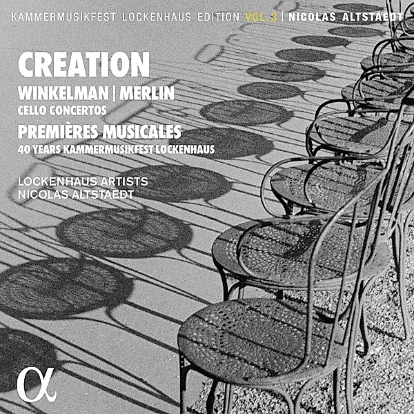 Creation-Premières Musicales-40 Jahre Lockenhaus, Altstaedt, Kremer, Winkelman, Ridout, Lockenhaus Strin