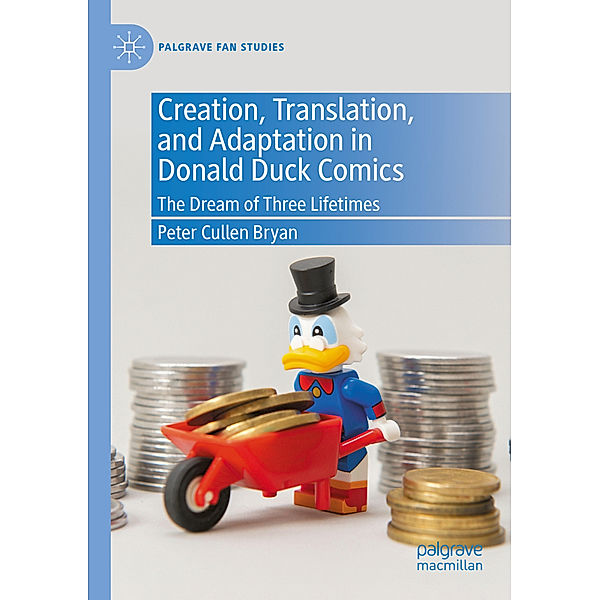Creation, Translation, and Adaptation in Donald Duck Comics, Peter Cullen Bryan