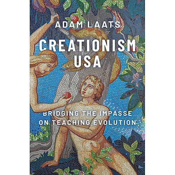 Creationism USA, Adam Laats