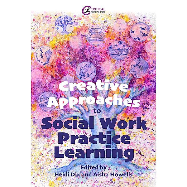 Creative Approaches to Social Work Practice Learning