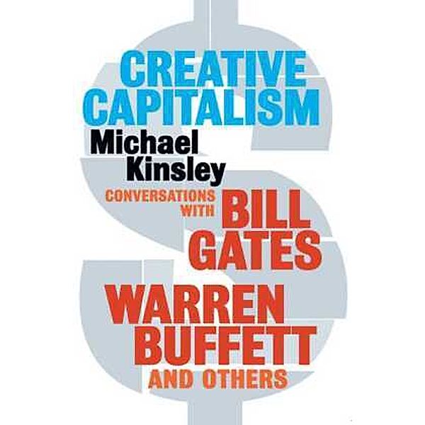 Creative Capitalism, Michael Kinsley