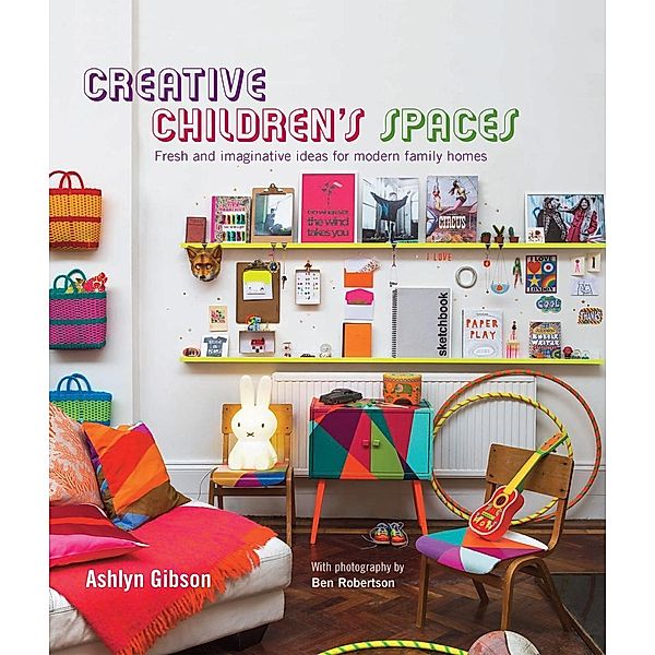 Creative Children's Spaces, Ashlyn Gibson