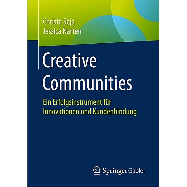 Creative Communities, Christa Seja, Jessica Narten