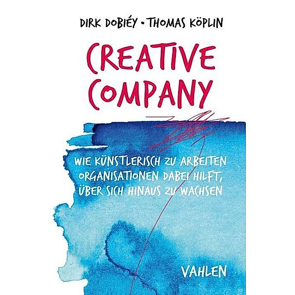 Creative Company, Dirk Dobiéy, Thomas Köplin