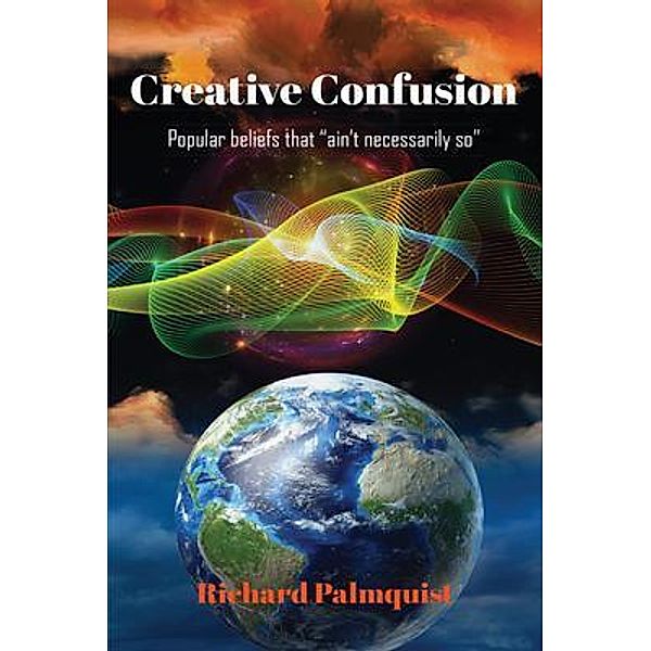 Creative Confusion / Global Summit House, Richard Palmquist