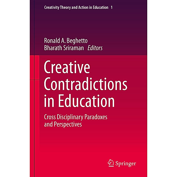 Creative Contradictions in Education, Ronald A. Beghetto
