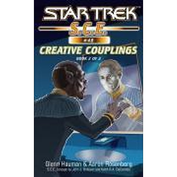 Creative Couplings, Book 2 / Star Trek: Starfleet Corps of Engineers Bd.48, Glenn Hauman, Aaron Rosenberg