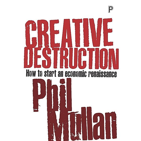 Creative Destruction, Phil Mullan