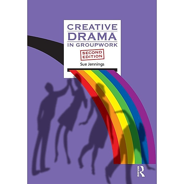 Creative Drama in Groupwork, Sue Jennings