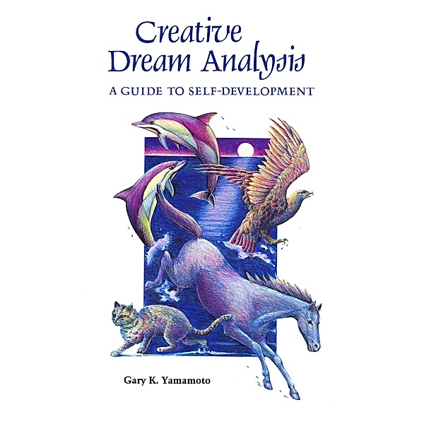 Creative Dream Analysis, Gary Yamamoto
