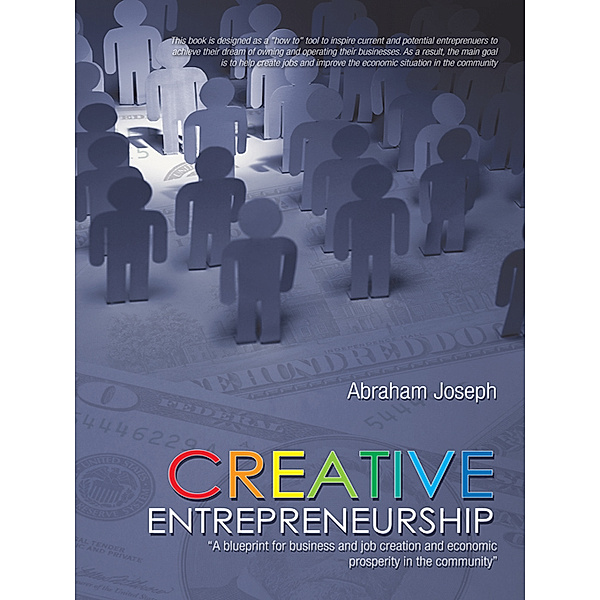 Creative Entrepreneurship, Abraham Joseph