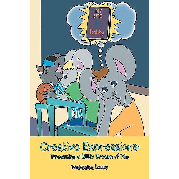 Creative Expressions / Creative Expressions, Nakesha Lowe