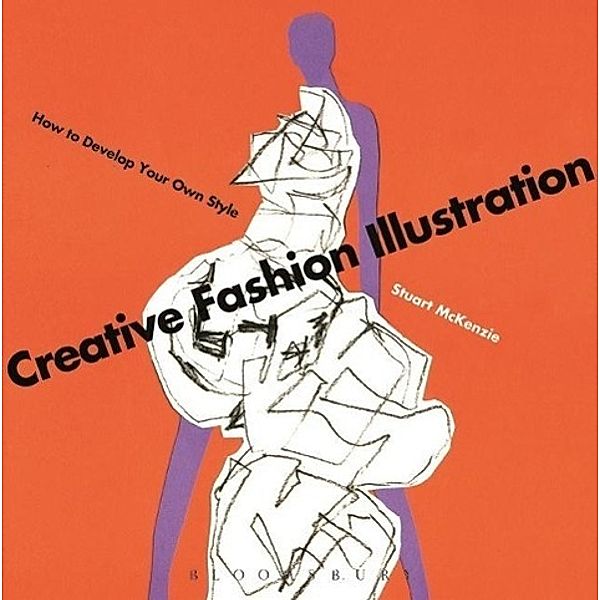 Creative Fashion Illustration, Stuart McKenzie