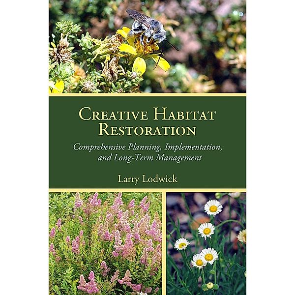 Creative Habitat Restoration, Larry Lodwick