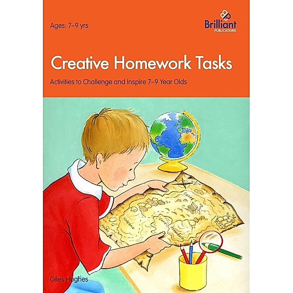 Creative Homework Tasks 7-9 Year Olds / A Brilliant Education, Giles Hughes