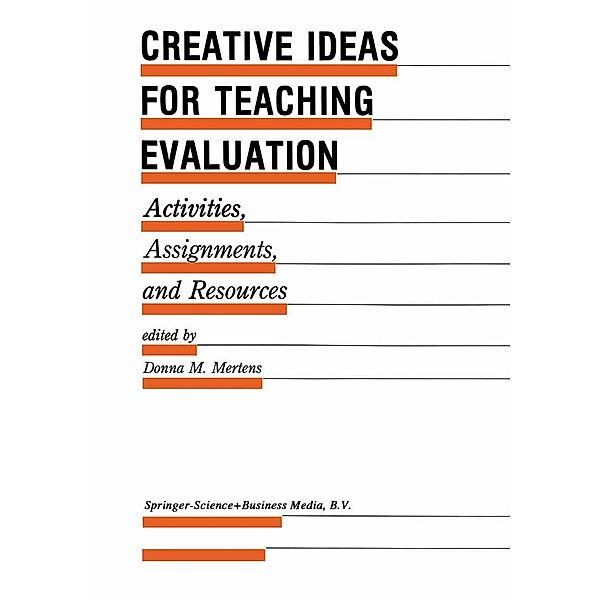 Creative Ideas For Teaching Evaluation / Evaluation in Education and Human Services Bd.24
