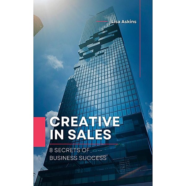 Creative In Sales, Lisa Askins