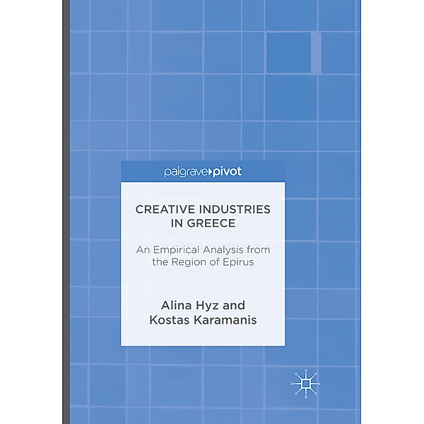 Creative Industries in Greece, Alina Hyz, Kostas Karamanis